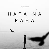 HATA NA RAHA