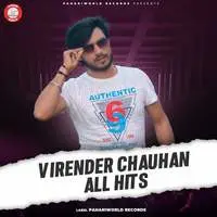 Virender Chauhan All Hits