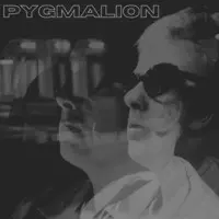 Pygmalion