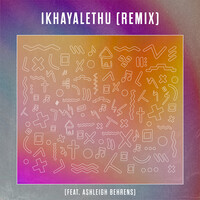 iKhayalethu (Remix)