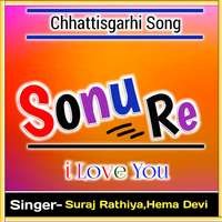 Sonu Re I Love You