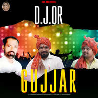 Dj Or Gujjar