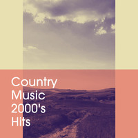 Country Music 2000's Hits