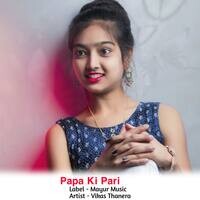 Papa Ki Pari