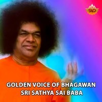 Golden Voice Of Bhagawan Sri Sathya Sai Baba