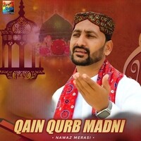 Qain Qurb Madni