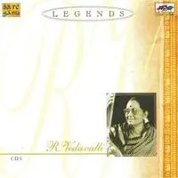 Legends - R Vedavalli (vocal) Vol 5