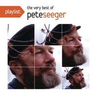 John Henry Live Song Pete Seeger Playlist The Very Best Of Pete