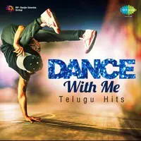Dance with Me - Telugu Hits