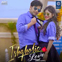 Ishqholic Love