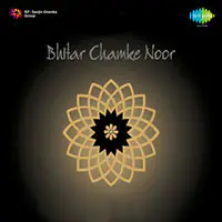 Bhitar Chamke Noor