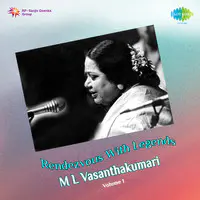 Legends M L Vasanthakumari Volume 1