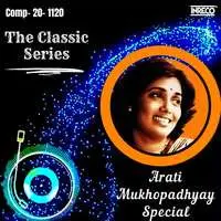 The Classic Series - Arati Mukhopadhyay Special
