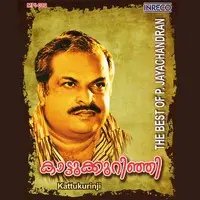 Kattukurinji - The Best of P.Jayachandran