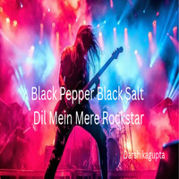 Peper And Salt Rapper Black Pepper Black Salt Dil Mein Mere Rockstar MP3 Song Download: Play ...