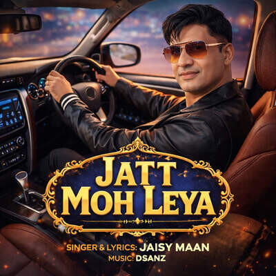 Jatt Moh Leya
