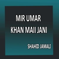 Mir Umar Khan Maii Jani