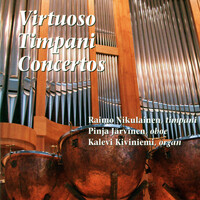 Virtuoso Timpani Concertos