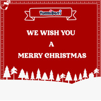 We Wish You a Merry Christmas