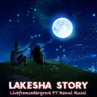 Lakesha Story