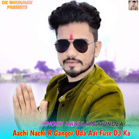 Aachi Nachi R Gangor Uda Aai Fuse DJ Ka