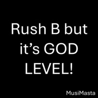 RUSH B but it's GOD LEVEL!