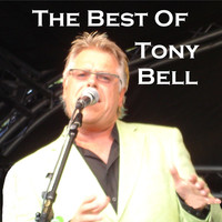The Best of Tony Bell
