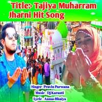 Tajiya Muharram Jharni Hit Song