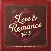 Love & Romance, Vol. 5 (Romantic Instrumentals)