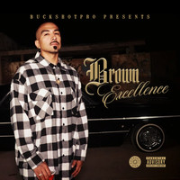 BuckShotPro Presents Brown Excellence