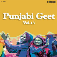 Punjabi Geet Vol. 13