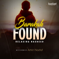 Barakah Found (Relaxing Nasheed)