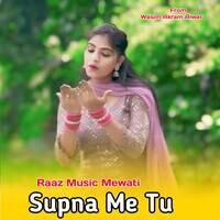 Supna Me Tu