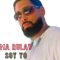 Ma Rulay Soy Yo