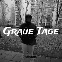 Graue Tage