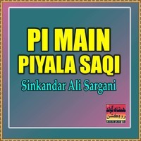 Pi Main Piyala Saqi