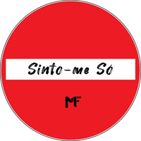 Sinto-Me Só