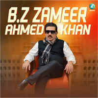 B.Z.Zameer Ahmed Khan