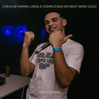 Cheia De Marra Linda E Complicada No Beat Serie Gold