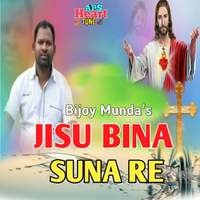 Jisu Bina Suna Re