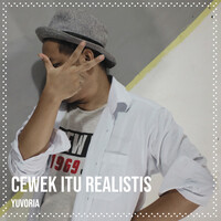 Cewek Itu Realistis