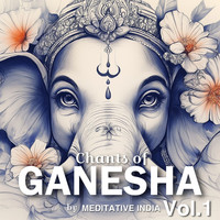 Chants of Ganesha Vol.1