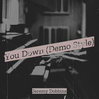 You Down (Demo Style)