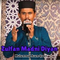 Zulfan Madni Diyan