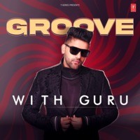 Groove With Guru