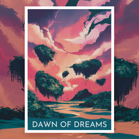 Dawn of Dreams