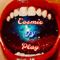 Cosmic IV Play