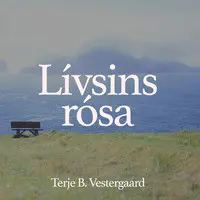 Lívsins Rósa