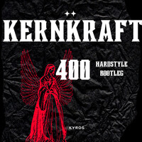 Kernkraft 400 Hardstyle Bootleg