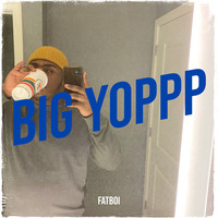 Big Yoppp